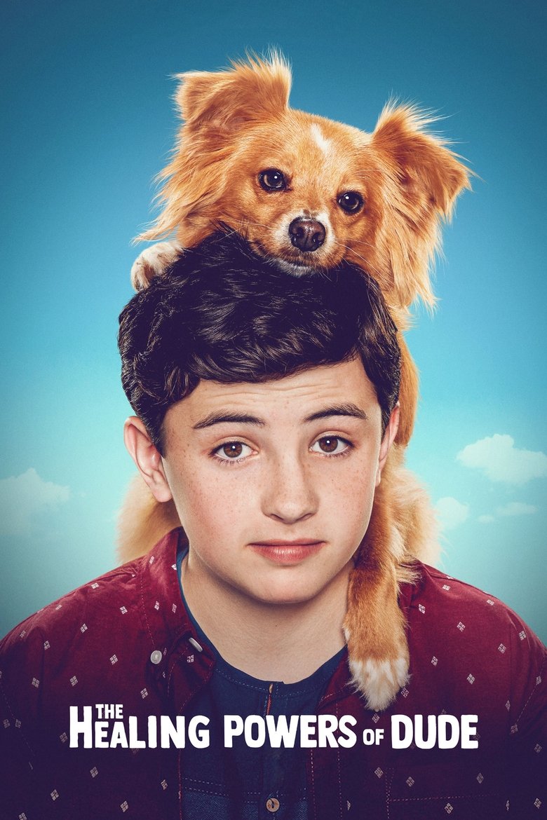The Healing Powers of Dude izle