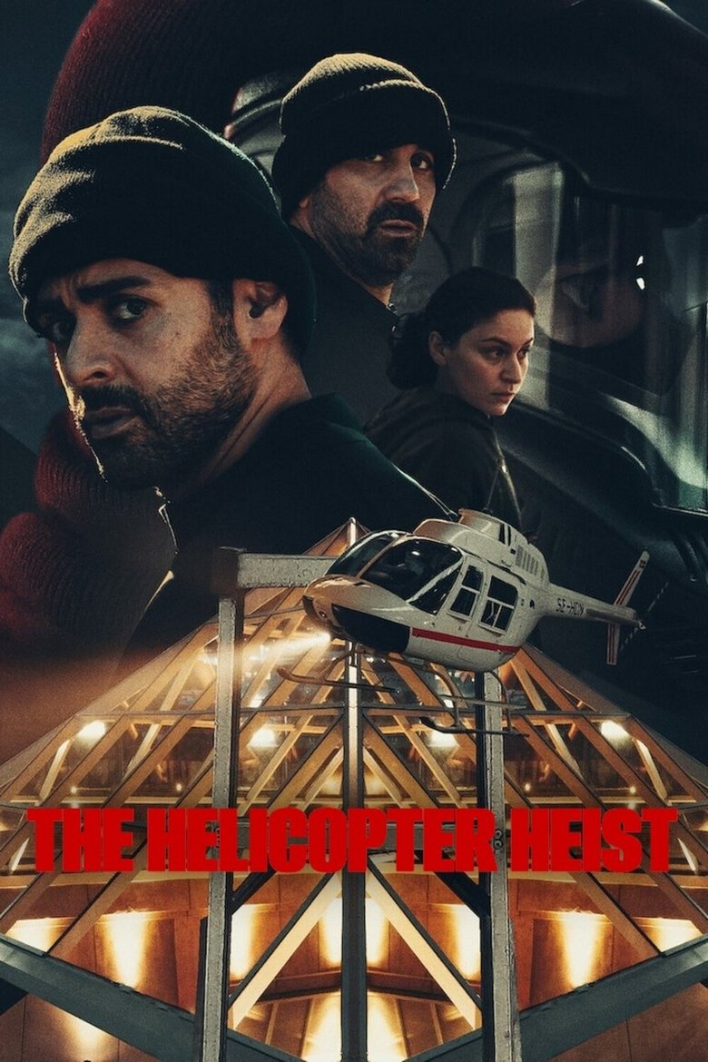 The Helicopter Heist dizi izle
