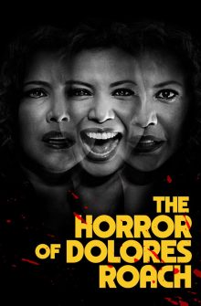 The Horror of Dolores Roach dizi izle