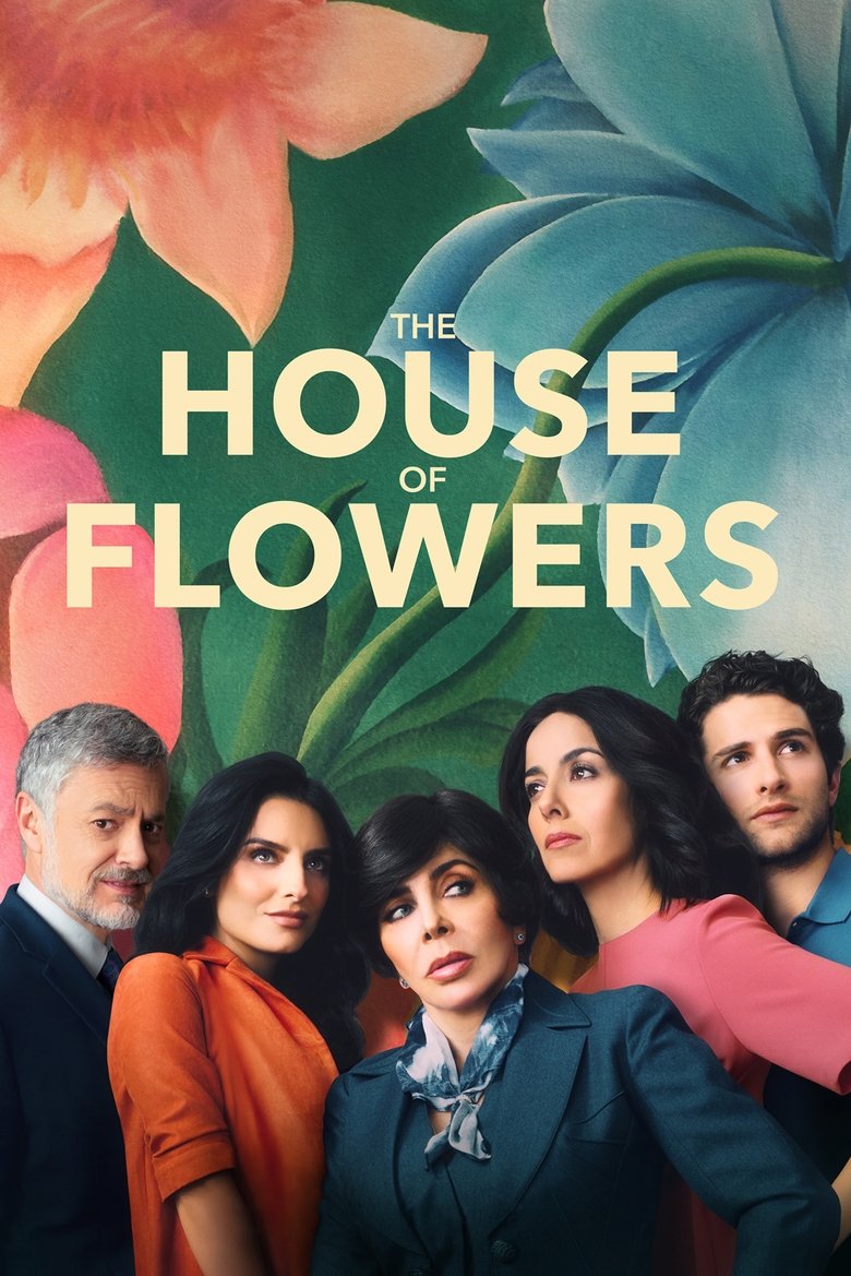 The House of Flowers izle