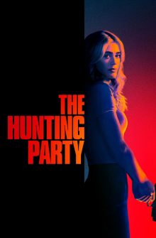 The Hunting Party dizi izle