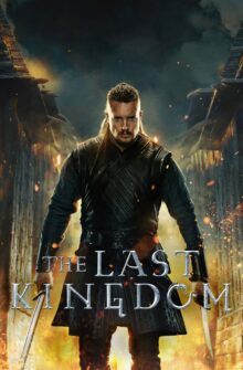 The Last Kingdom izle