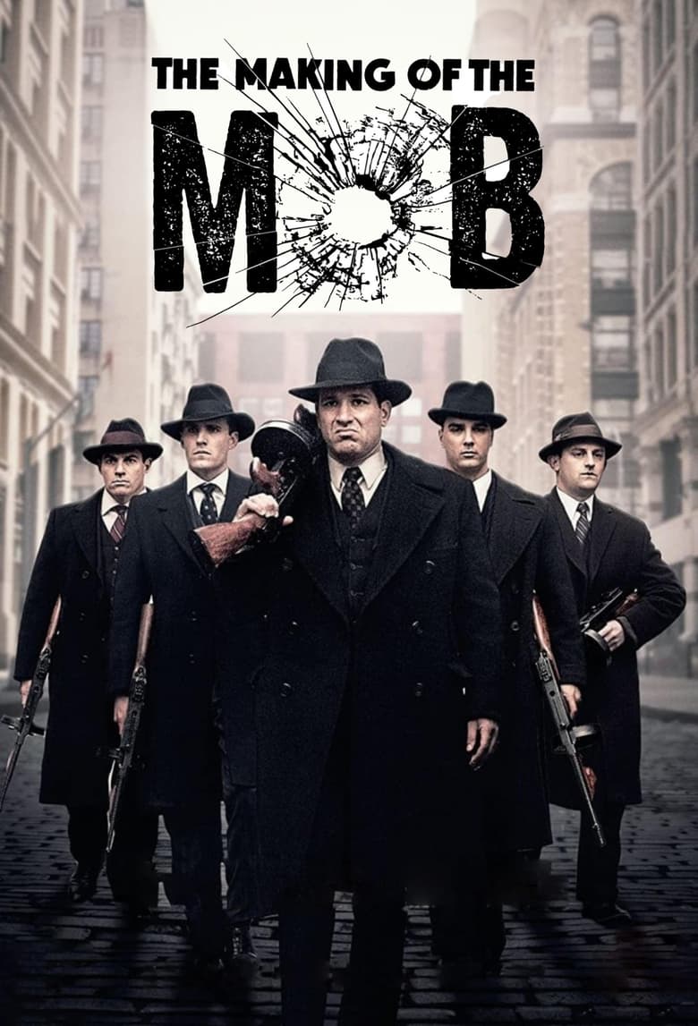 The Making of The Mob dizi izle