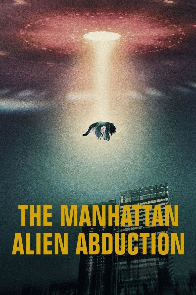 The Manhattan Alien Abduction dizi izle