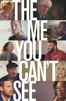The Me You Can’t See dizi izle