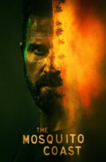 The Mosquito Coast dizi izle
