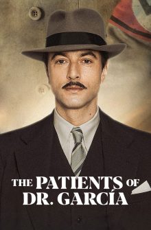 The Patients of Dr. García izle