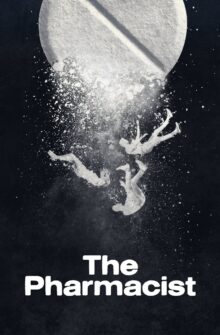The Pharmacist dizi izle