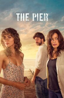 The Pier dizi izle