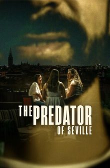 The Predator of Seville izle