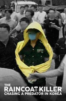 The Raincoat Killer: Chasing a Predator in Korea izle