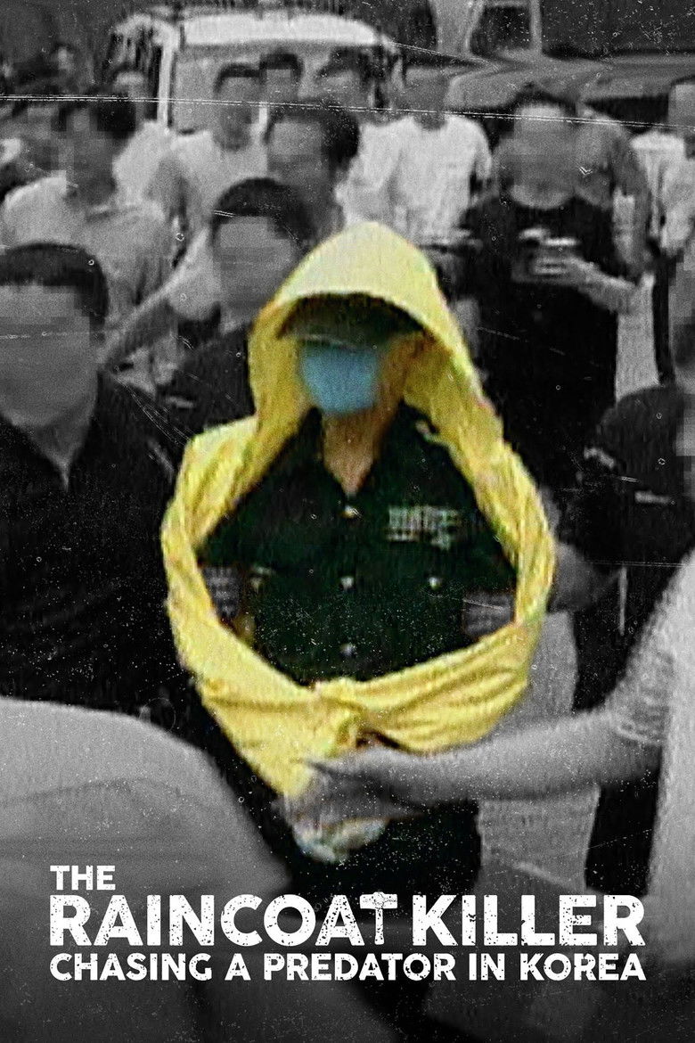 The Raincoat Killer: Chasing a Predator in Korea dizi izle