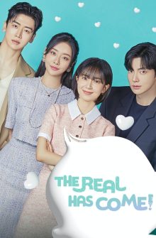 The Real Has Come! dizi izle