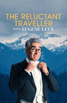 The Reluctant Traveller with Eugene Levy izle