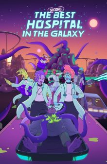 The Second Best Hospital in the Galaxy izle