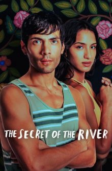 The Secret of the River izle