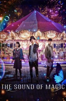 The Sound of Magic dizi izle