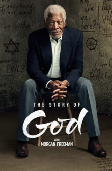 The Story of God with Morgan Freeman izle
