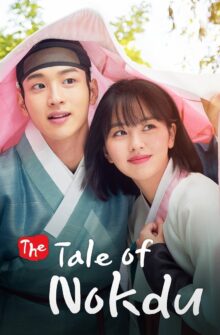 The Tale of Nokdu dizi izle