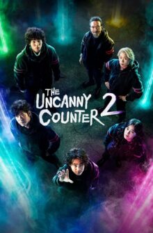 The Uncanny Counter izle