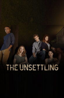 The Unsettling izle
