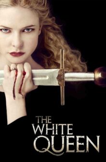 The White Queen dizi izle