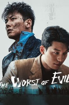 The Worst of Evil dizi izle