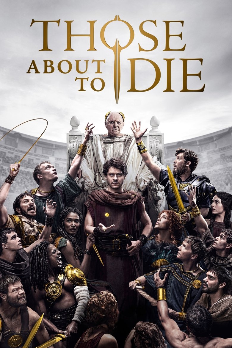 Those About to Die izle