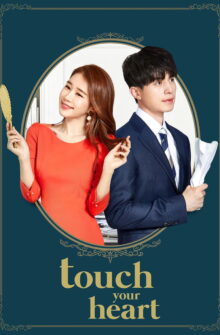 Touch Your Heart izle