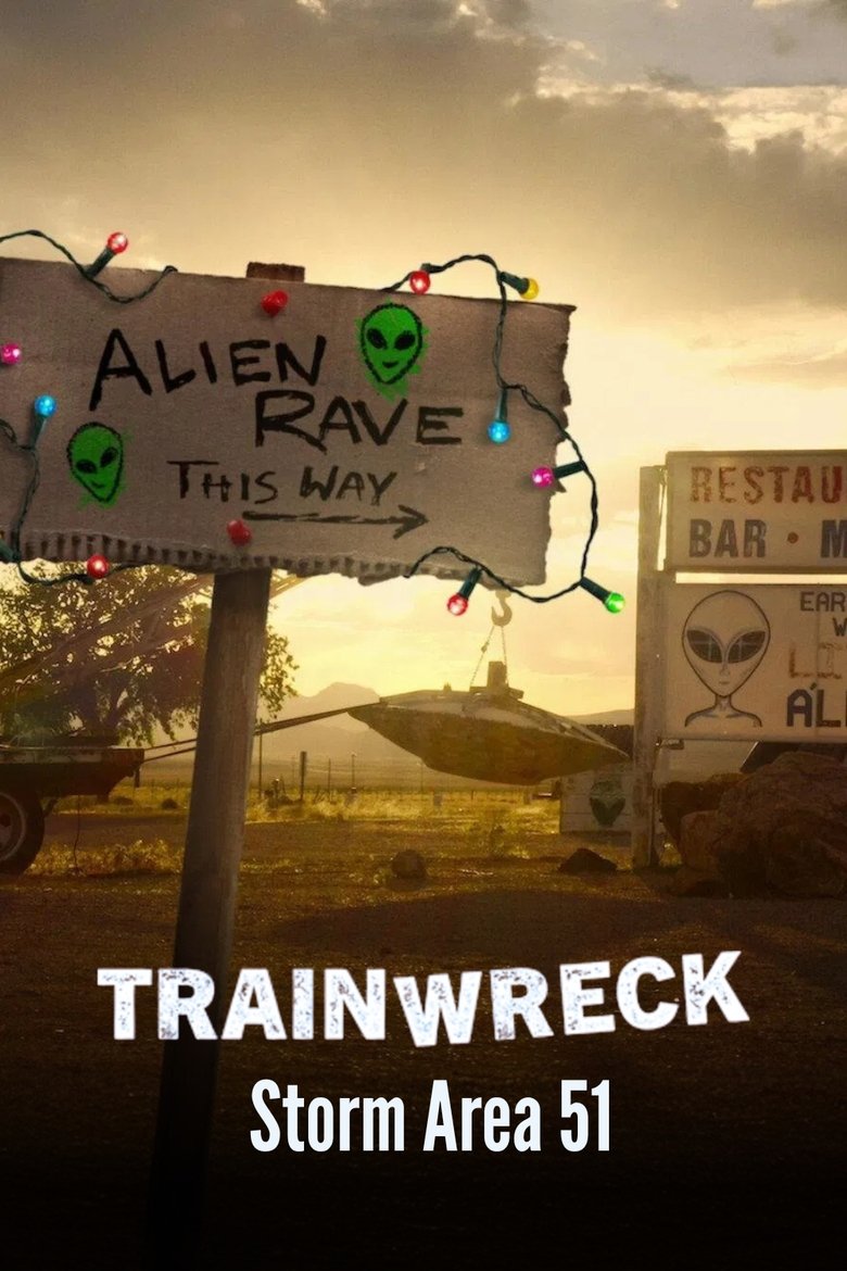 Trainwreck: Storm Area 51 izle