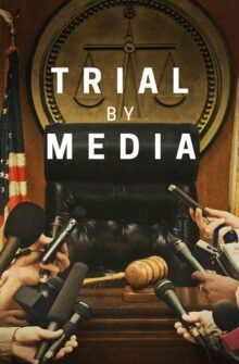 Trial by Media izle