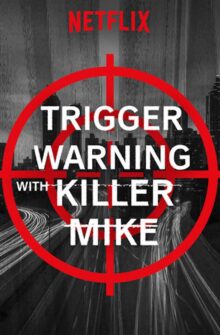 Trigger Warning with Killer Mike izle