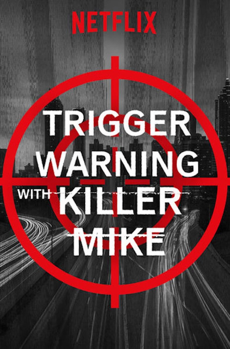 Trigger Warning with Killer Mike izle