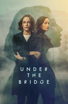 Under the Bridge dizi izle