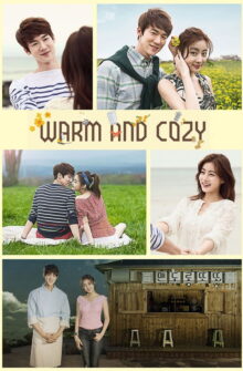 Warm and Cozy dizi izle