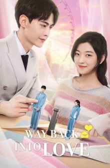 Way Back Into Love dizi izle