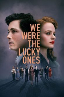 We Were the Lucky Ones izle