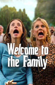 Welcome to the Family izle