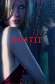 WHAT / IF izle