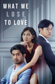 What We Lose to Love dizi izle