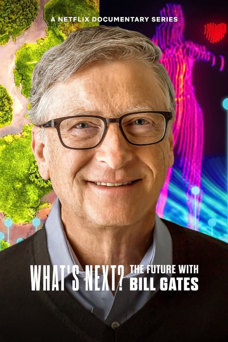 What’s Next? The Future with Bill Gates izle