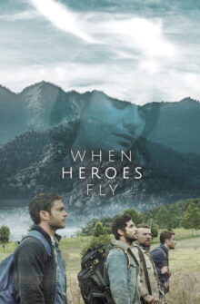 When Heroes Fly dizi izle