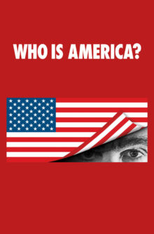 Who Is America? dizi izle