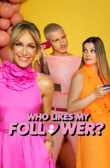 Who Likes My Follower? izle