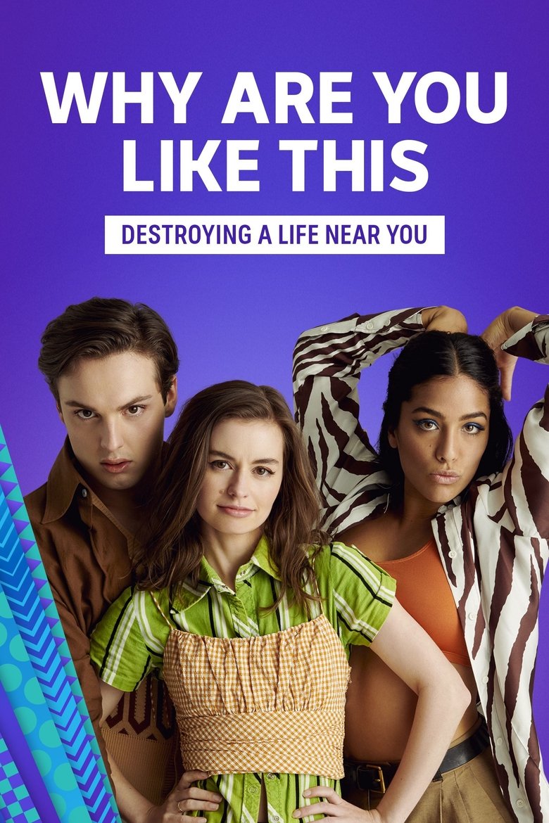Why Are You Like This? izle