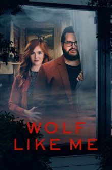 Wolf Like Me dizi izle