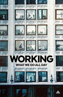 Working: What We Do All Day izle