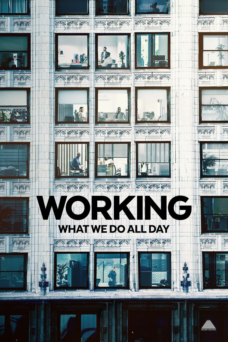 Working: What We Do All Day izle