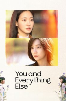 You and Everything Else izle