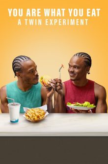 You Are What You Eat: A Twin Experiment izle